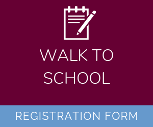 Walk To School - Registration Form