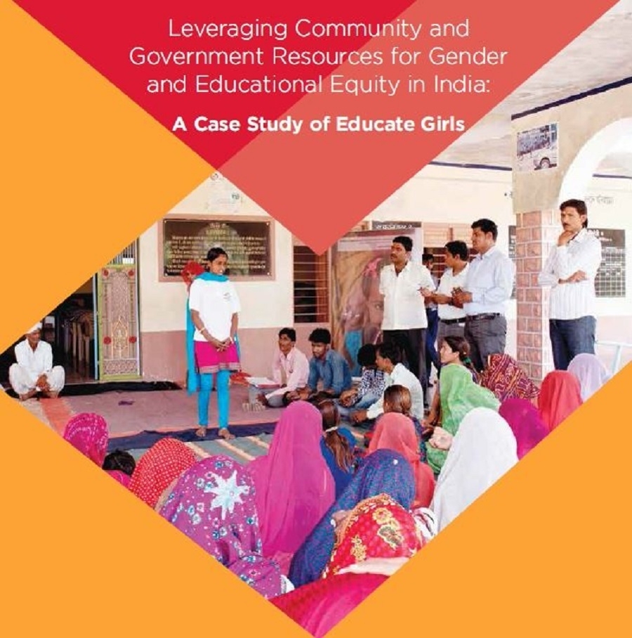 Cover of the Case Study: Leveraging Community and Government Resources for Gender and Educational Equity in India: A Case Study of Educate Girls