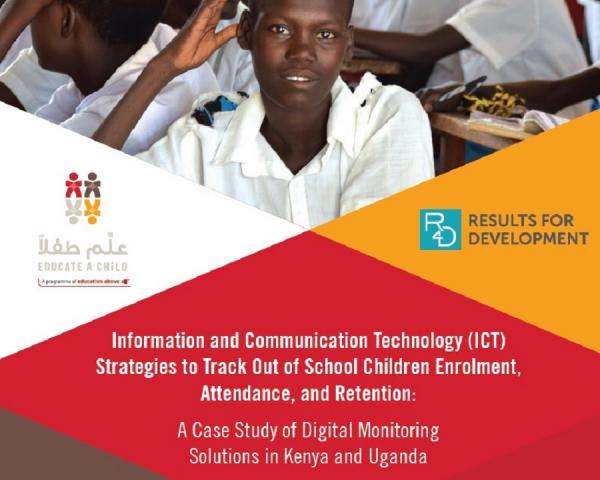 Information and Communication Technology Strategies to Track Out of School Children Enrolment, Attendance, and Retention